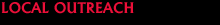 Local Outreach